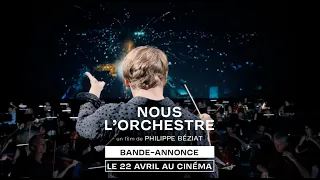 NOUS L'ORCHESTRE de Philippe Béziat - Bande-annonce - au cinéma le 22 avril 2026