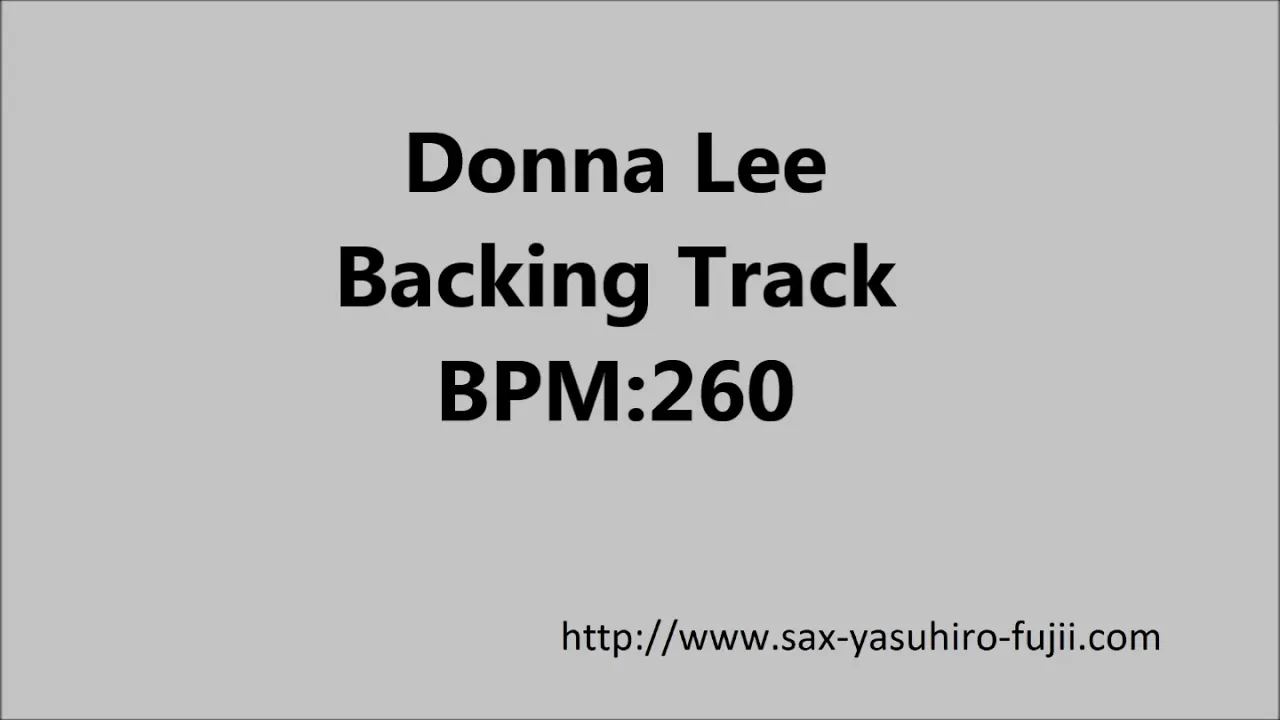 Donna Lee - Backing Track - BPM260 Donna Lee - Backing Track - BPM260