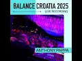Lagu Anthony Pappa: Live From Balance Croatia 2025