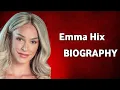 Emma Hix Lifestyle Biography House Onlyfan Age Cars Income Family Awards Networth