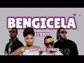 Lagu Bengicela – GL_Ceejay, MaWhoo, and Thukuthela  | Lyrics