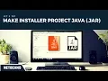 How to Make Installer Java Netbeans Project