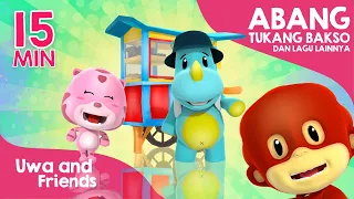 abang tukang bakso dan lagu lainnya 15 menit lagu anak indonesia