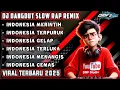 Download Lagu INDONESIA TERLUKA🇮🇩 || DJ DANGDUT SLOW RAP REMIX VIRAL TERBARU 2025 #dmfstudio #djremix 