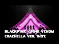 Download Lagu BLACKPINK - PINK VENOM COACHELLA VERSION INSTRUMENTAL #Blackpink #coachella #Pinkvenom