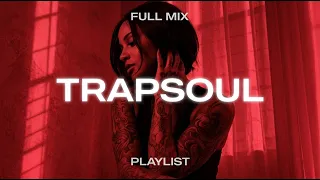 TrapSoul Mix | PARTYNEXTDOOR, Chris Brown, Ella Mai, SZA - Sultry R&B Playlist 2026 (Full Mix)