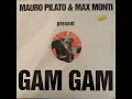 Download Lagu Mauro Pilato \u0026 Max Monti - Gam Gam