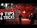 9 Remnant 2 Tips Tricks to Immediately Play Better