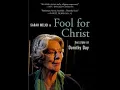 Download Lagu Fool for Christ - the Story of Dorothy Day