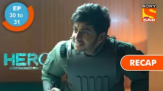 hero gayab mode on ep 30 u0026 ep 31 recap