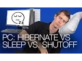 Should you Hibernate Shut down or put your PC to sleep