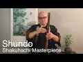 Shakuhachi Masterpiece - Shundo 2.0