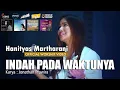 Download Lagu INDAH PADA WAKTUNYA (official music video) - Hanityas Martharani #jonathanprawira #powerofworship