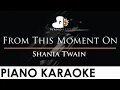 Download Lagu Shania Twain - From This Moment On - Piano Karaoke Instrumental Cover with Lyrics
