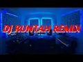 DJ RUNTAH VIRAL TIKTOK 2022 || SLOW BASS || BY VINS PROJECT