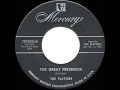 1956 HITS ARCHIVE: The Great Pretender - Platters (a #1 'pop' & R&B record)