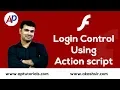 Login Control Using Action script in Flash 8 Flash Tutorials for Beginners