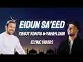 Download Lagu Mesut Kurtis \u0026 Maher Zain - Eidun Sa'eed [Lyric Video]
