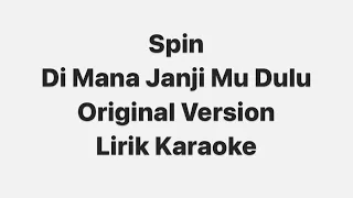 Download Achik Spin - Di Mana Janji Mu Dulu - Lirik Karaoke MP3