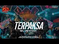 Lagu DJ TERPAKSA STYLE TRAP PARTY SIMPATIK VIRAL TIKTOK 2K25 ANDALAN DJ ZEN DISCJOKEY n OCHI RMX 🔥