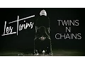 Lagu Les Twins - Twins N Chains