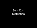 Sum 41 - Motivation