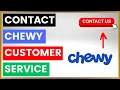 How To Contact Chewy Customer Service And Support in 2025