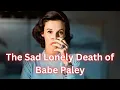 The Tragic Death of Babe Paley The Last Swan