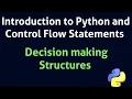 Decision making structures Introduction to Python and Control Flow Statements Fyugp Calicut Universi