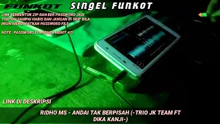 Download SINGLE FUNKOT ANDAI TAK BERPISAH NEW 2022 MP3