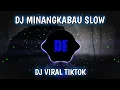 Download Lagu DJ MINANGKABAU SLOW || DJ VIRAL TIKTOK TERBARU ( HarrisNugraha )