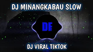 dj minangkabau slow dj viral tiktok terbaru harrisnugraha 
