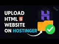 How to Upload HTML Website on Hostinger hPanel Tutorial Host HTML Website on Hostinger