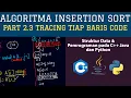 Part 2 3 Code Tracing Insertion Sort di Pemrograman C JAVA PYTHON - Algoritma Sorting