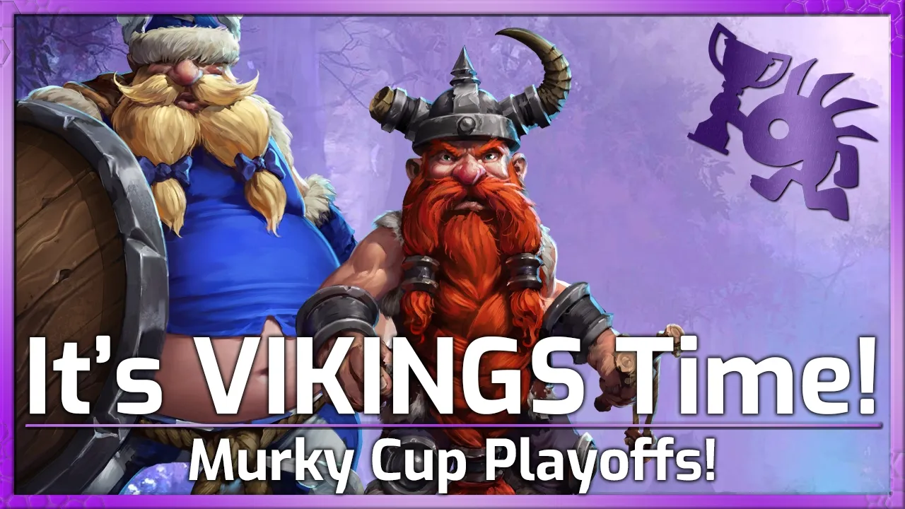 It's VIKINGS Time! - Murky Cup Playoffs - Heroes of the Storm