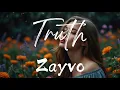 Download Lagu Truth _ Zayvo | Limited time | Lyrics - Firewood