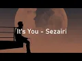Download Lagu It's You Sezairi  | Cover \u0026 Lyric - Girl Version