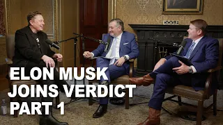 ELON MUSK JOINS VERDICT | Verdict Ep. 214