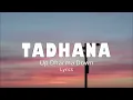 TADHANA (Lyrics) - UP DHARMA DOWN