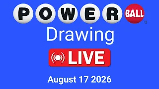 Powerball drawing live Results 17 August 2026 powerball drawing live today