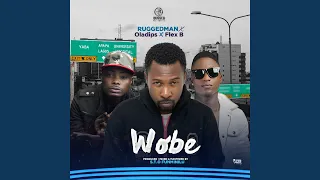 wobe feat oladips u0026 flex b 