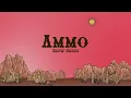 Drew Green - AMMO (Lyrics)