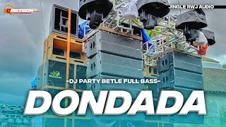 Download DJ DONDADA FULL BASS JINGLE RWJ AUDIO TERBARU MP3