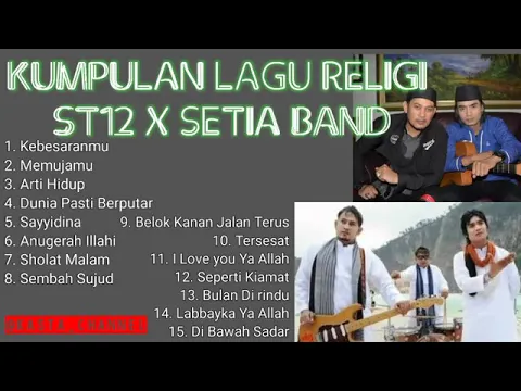 Download MP3 Kumpulan Lagu Religi ST12 \u0026 Setia Band Full 1 jam