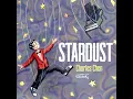 Stardust - Charles Chen