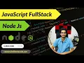 2 Node js Installation Your First JavaScript Code Step-by-Step Guide