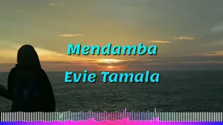 Download Mendamba - evie tamala MP3