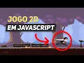 Como Programar um Jogo 2D em JavaScript