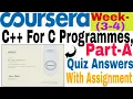 C For C Programmers Part-A Coursera Course Week-3 4 Quiz Answers with assignment Answers