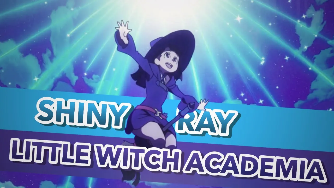 Little Witch Academia – Shiny Ray POLSKI COVER